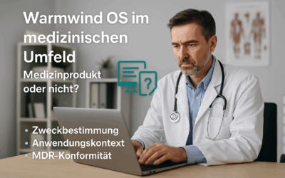 🧠 Warmwind OS im medizinischen Umfeld – Medizinprodukt oder nicht?